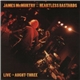 James McMurtry And The Heartless Bastards - Live In Aught-Three